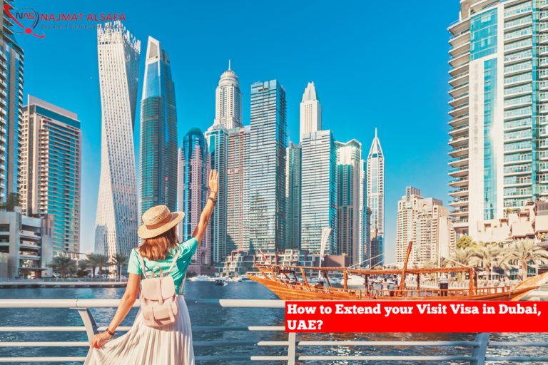 How to extend your Visit Visa in Dubai, UAE?