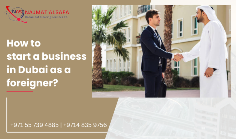 How to Start a business in Dubai as a foreigner?